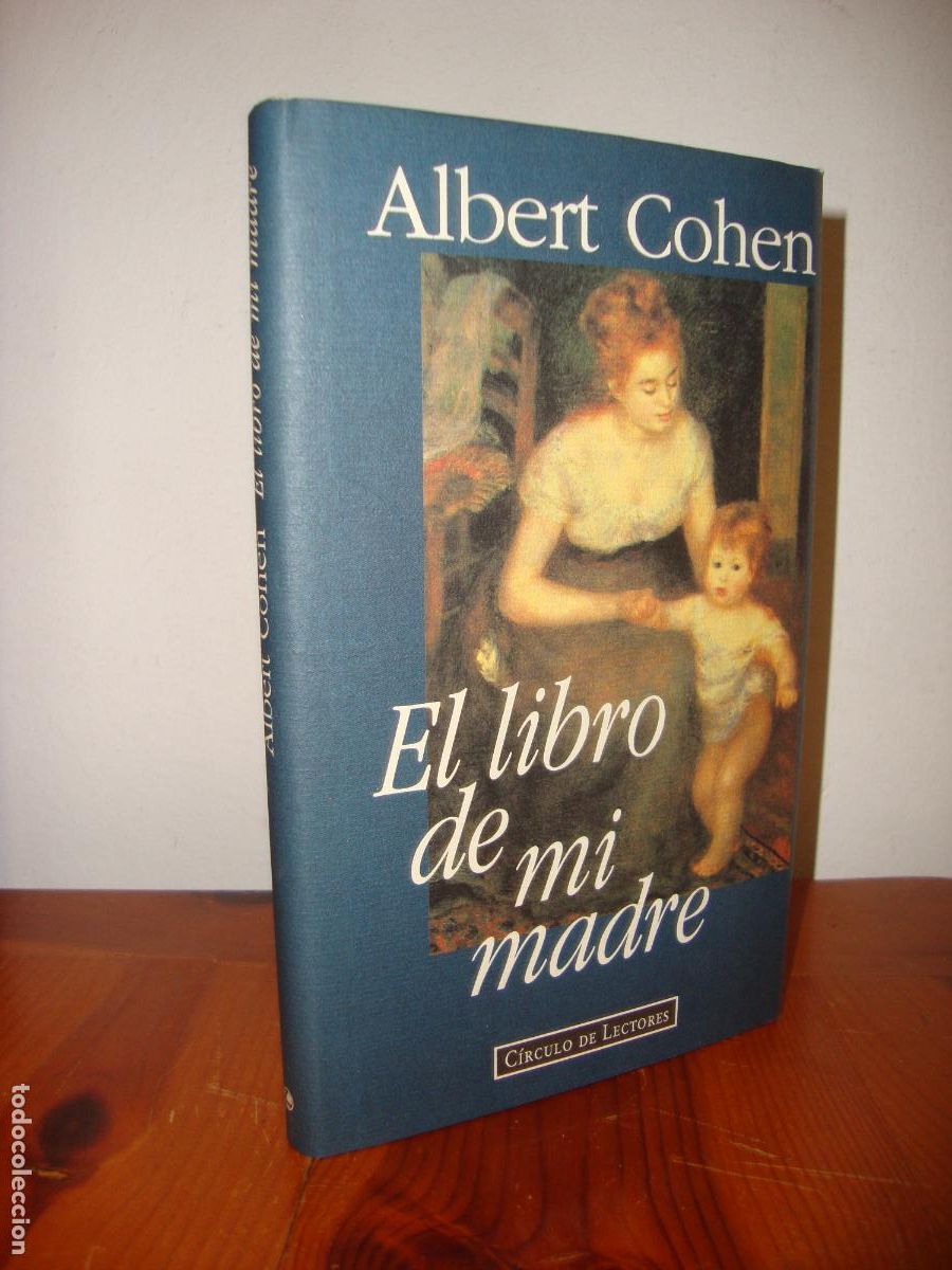 Second hand books: EL LIBRO DE MI MADRE (CIRCULO DE LECTORES) - ALBERT COHEN