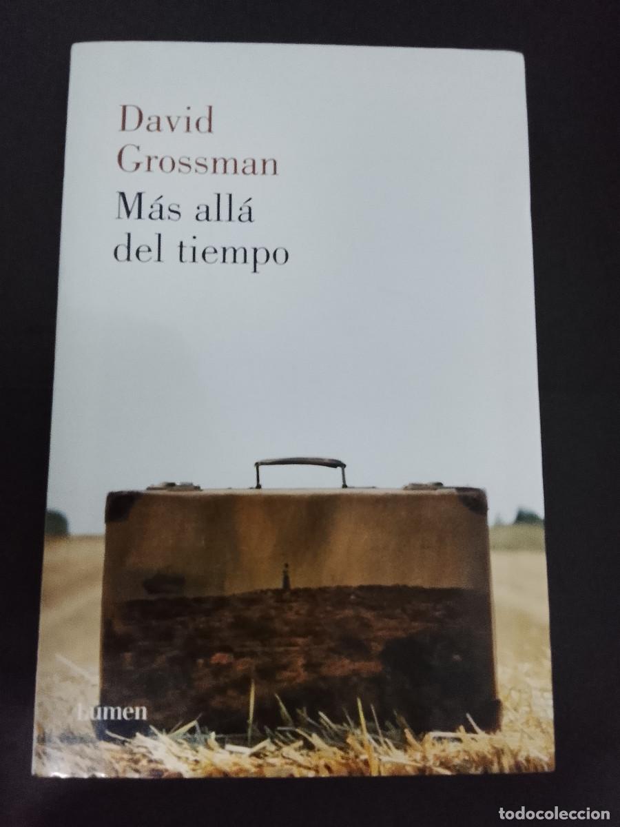 Libros de segunda mano: David Grossman: M&aacute;s all&aacute; del tiempo (Lumen. 2012)