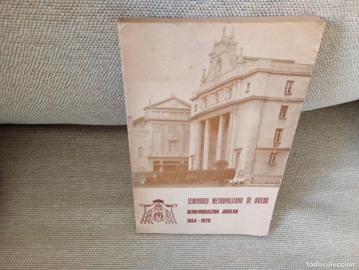 Libros de segunda mano: SEMINARIO METROPOLITANO DE OVIEDO 1954 -1979 REMEMORACION JUBILAR