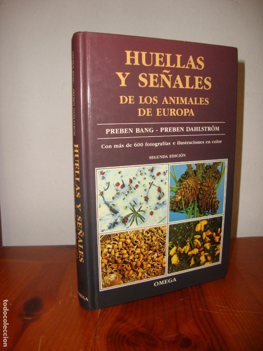 Second hand books: HUELLAS Y SE&Ntilde;ALES DE LOS ANIMALES DE EUROPA (OMEGA) - PREBEN BANG, PREBEN DAHLSTROM