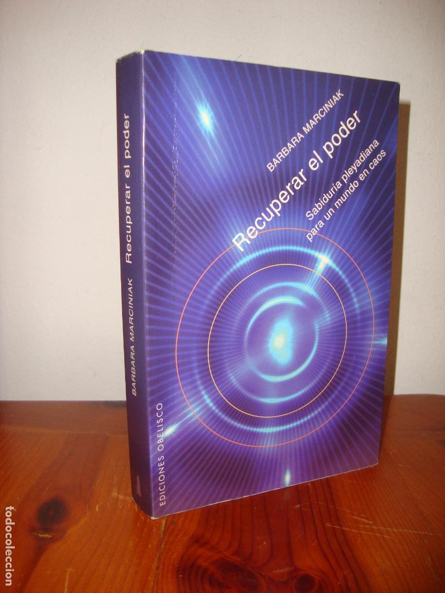 Livres d'occasion: RECUPERAR EL PODER. SABIDURIA PLEYADIANA (EDICIONES OBELISCO) - BARBARA MARCINIAK