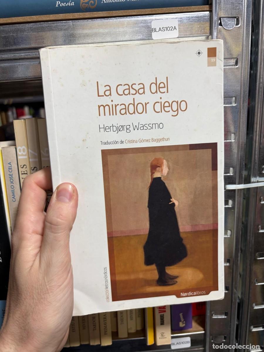 Libros de segunda mano: BLAS102A La casa del mirador ciego Herbj&oslash;rg Wassmo &mdash; Nordicalibros