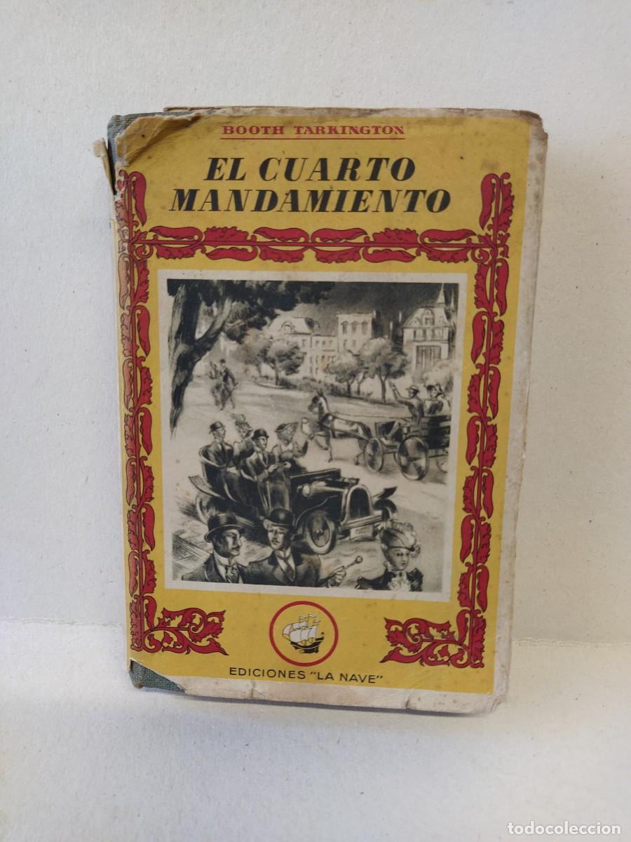 Libros de segunda mano: El Cuarto Mandamiento - Booth Tarkington