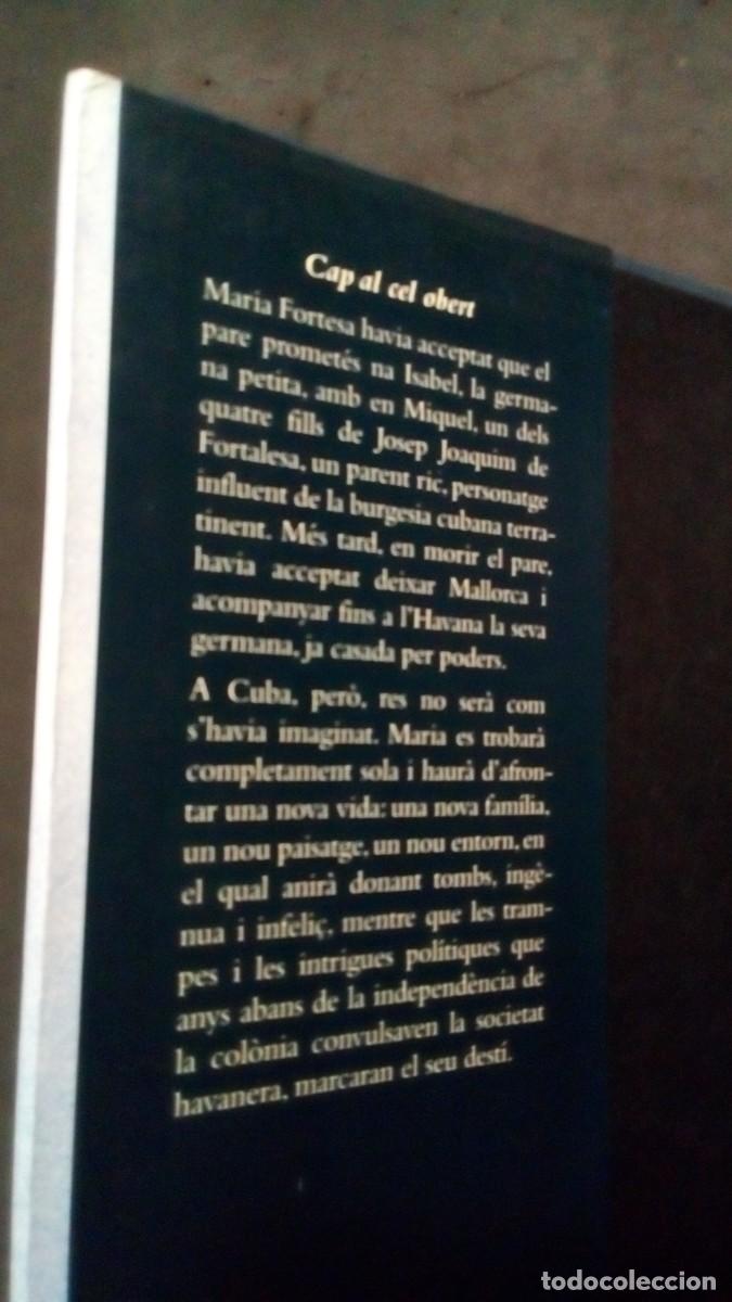 Libros de segunda mano: CAP AL CEL OBERT - Carme Riera - C&iacute;rculo de Lectores 2000-LIBRO COMO NUEVO - Foto 3