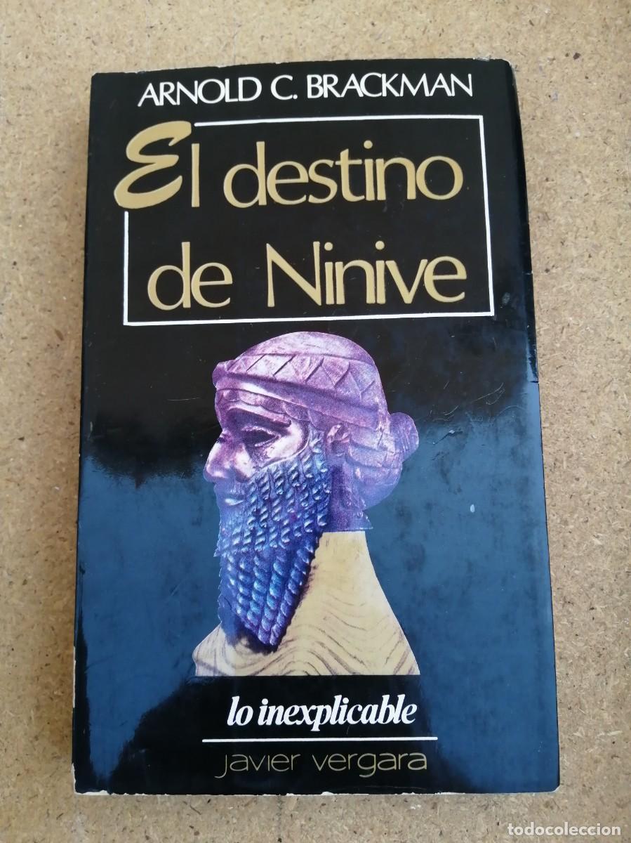 Libros de segunda mano: EL DESTINO DE NINIVE (ARNOLD C. BRACKMAN)