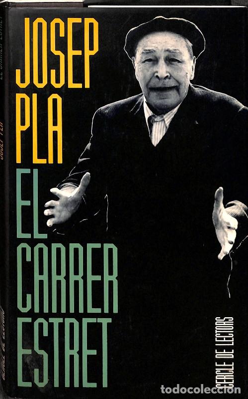 Libros de segunda mano: El Carrer Estret - Josep Pla - Cercle de Lectors