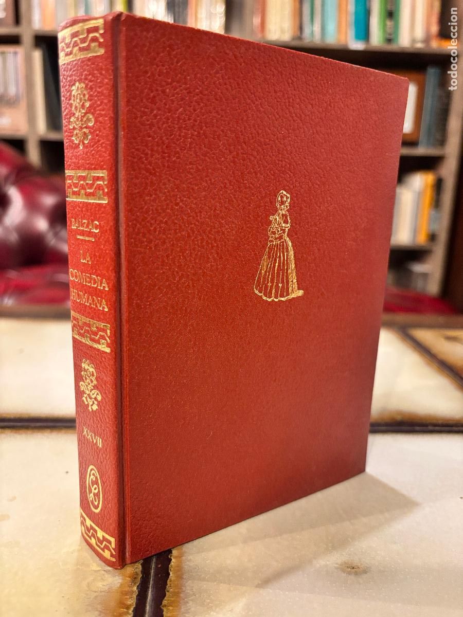 Libros de segunda mano: La comedia humana. Tomo XXVII. Honorato de Balzac. Ediciones Nauta.