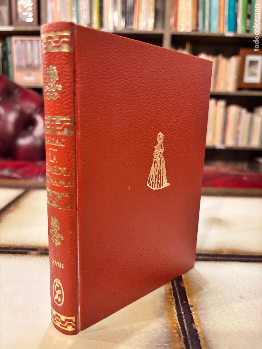 Libros de segunda mano: La comedia humana. Tomo XVIII. Honorato de Balzac. Ediciones Nauta.