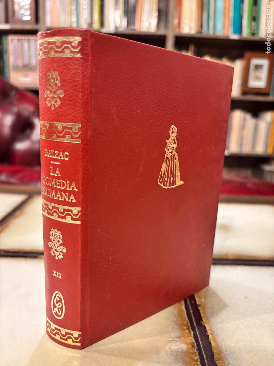 Libros de segunda mano: La comedia humana. Tomo XII. Honorato de Balzac. Ediciones Nauta.