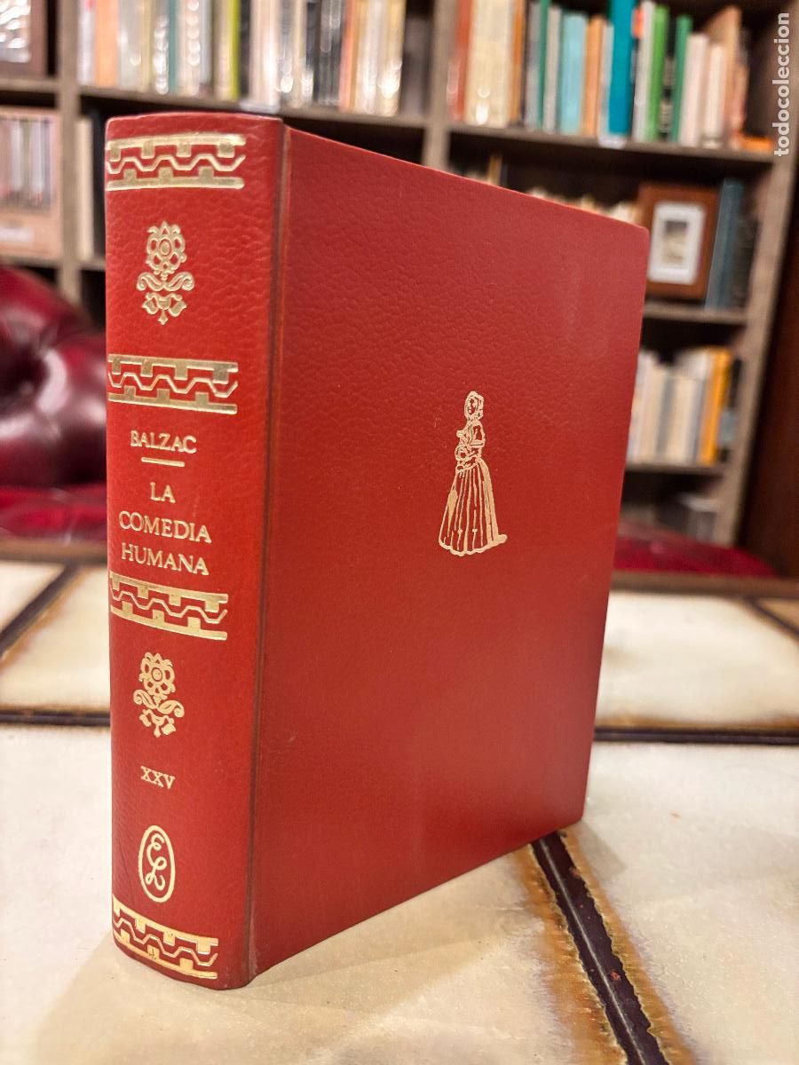 Libros de segunda mano: La comedia humana. Tomo XXV. Honorato de Balzac. Ediciones Nauta.
