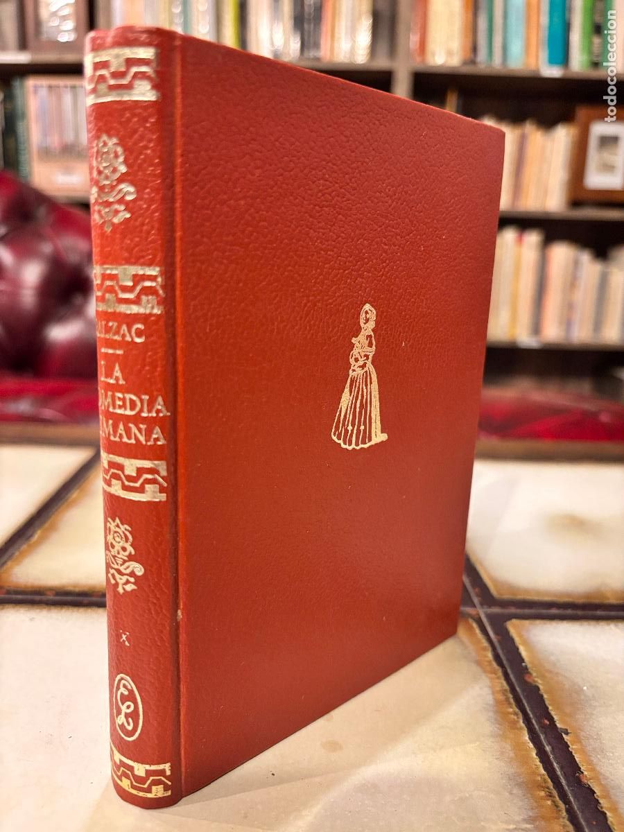 Libros de segunda mano: La comedia humana. Tomo X. Honorato de Balzac. Ediciones Nauta.