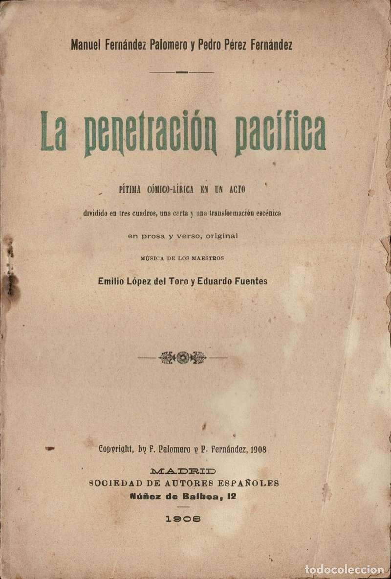 Libros de segunda mano: La penetraci&oacute;n pac&iacute;fica - Manuel Fern&aacute;ndez Palomero, Pedro P&eacute;rez Fern&aacute;ndez