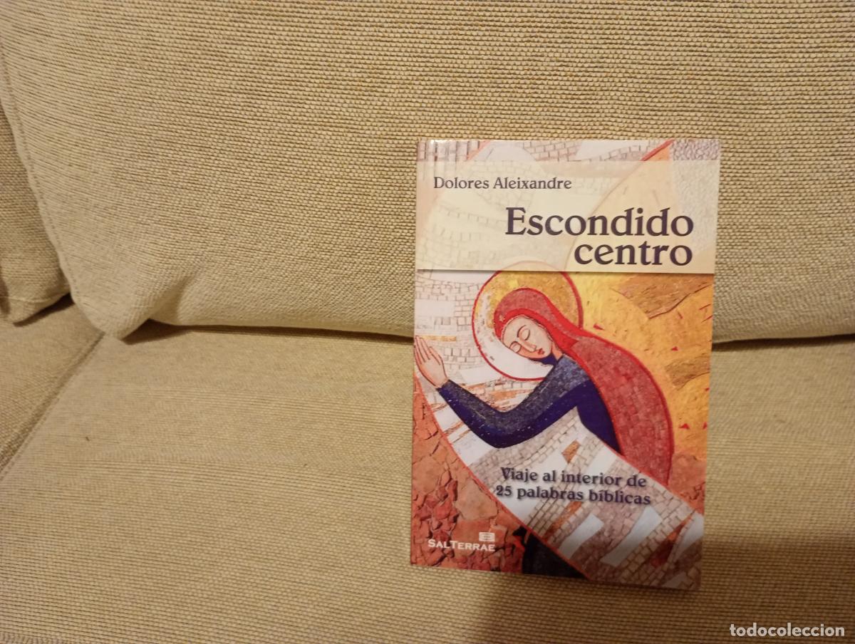 Libros de segunda mano: ESCONDIDO CENTRO VIAJE AL INTERIOR DE 25 PALABRAS BIBLICAS