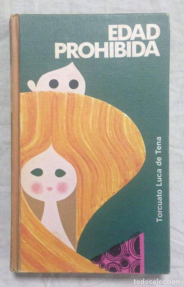 Libros de segunda mano: Edad prohibida. Torcuato Luca de Tena