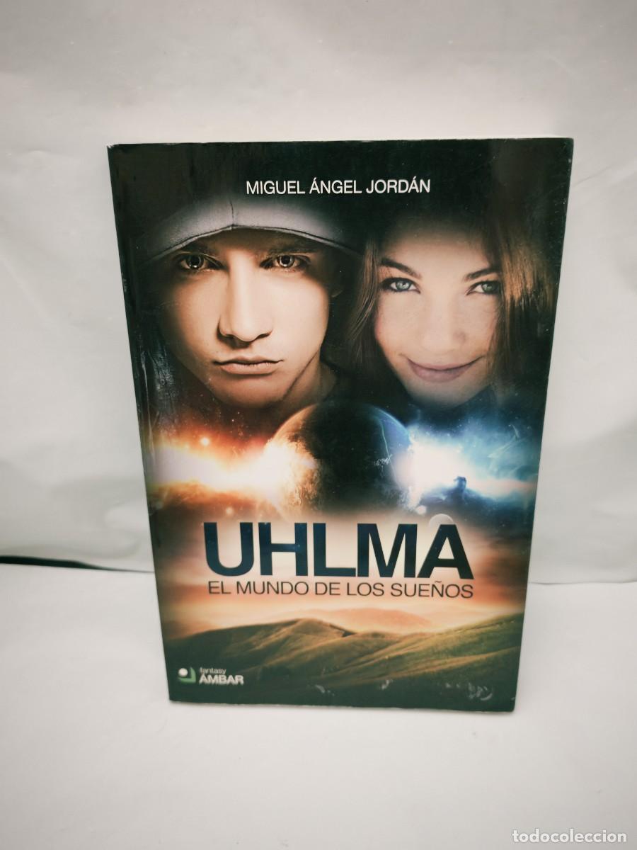 Livres d'occasion: UHLMA: El Mundo de los Sue&ntilde;os (Dedicatoria y firma aut&oacute;grafa de autor, Primera edici&oacute;n)