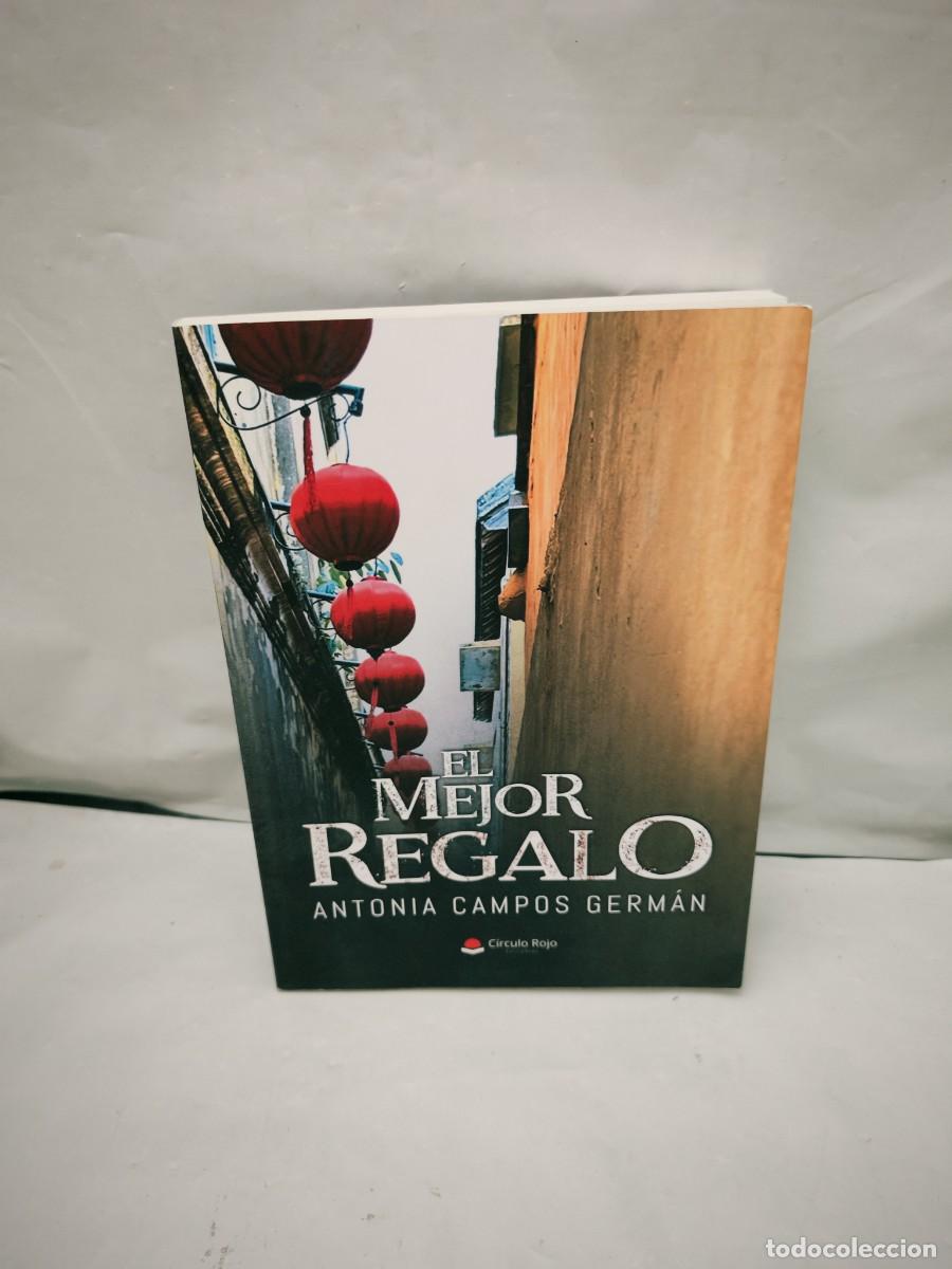 Gebrauchte B&uuml;cher: Antonia Campos Germ&aacute;n: El mejor regalo (Primera edici&oacute;n)