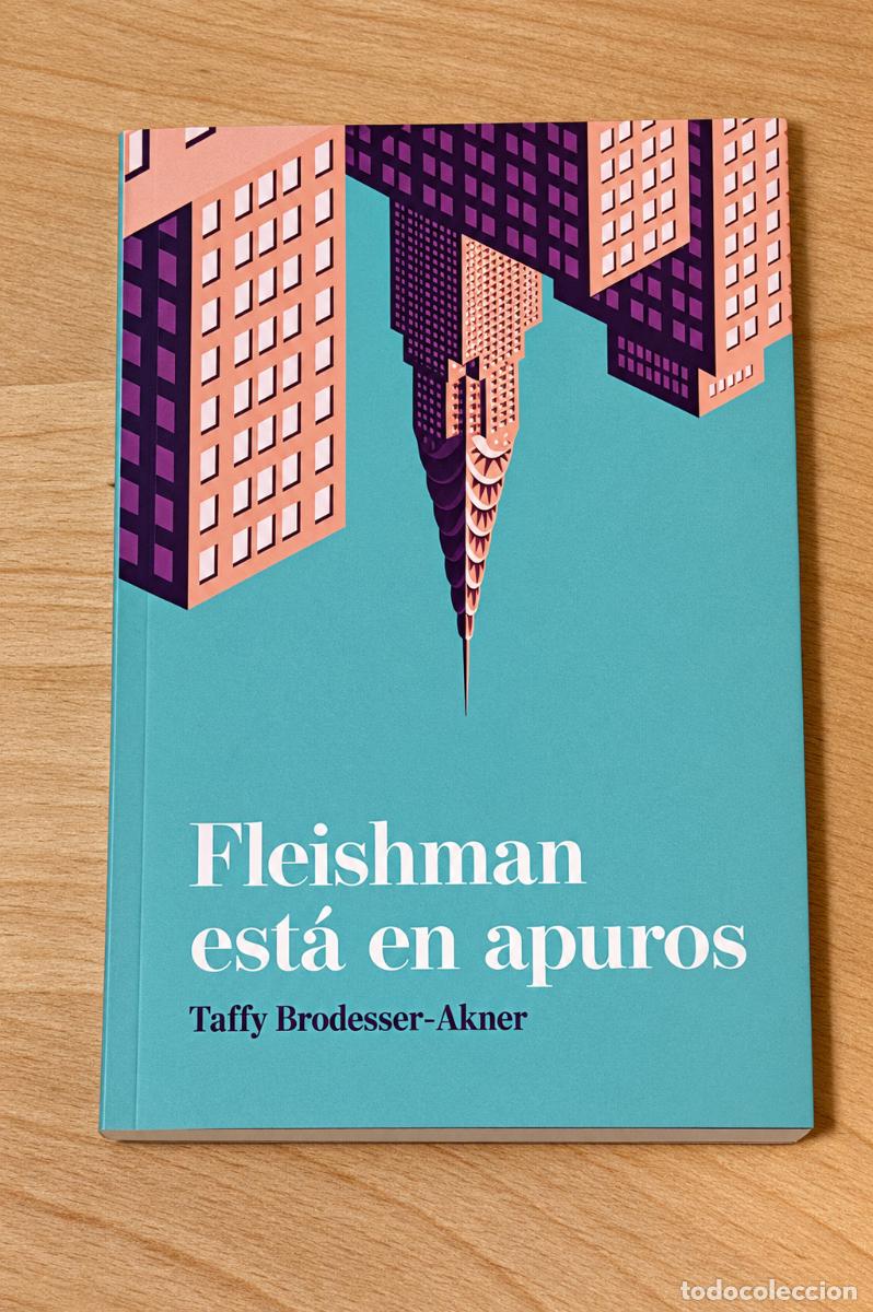 Libros de segunda mano: Fleishman est&aacute; en apuros - Taffy Brodesser-Akner