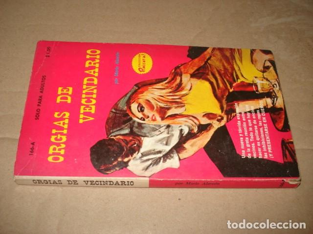 Libros de segunda mano: Colecci&oacute;n Pimienta, 166-A: orgias de vecindario, 1972, Fiesta, buen estado