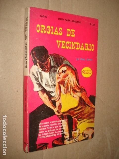 Livres d'occasion: Colecci&oacute;n Pimienta, 166-A: orgias de vecindario, 1972, Fiesta, buen estado
