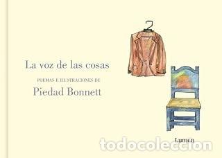 Libros de segunda mano: LA VOZ DE LAS COSAS Piedad Bonnett