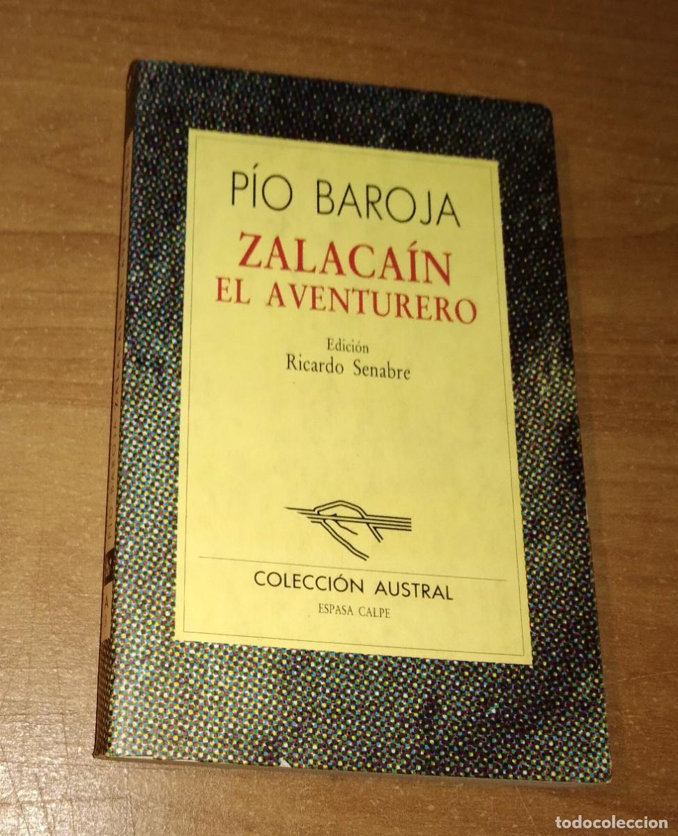 Libros de segunda mano: P&Iacute;O BAROJA - ZALACA&Iacute;N EL AVENTURERO - ESPASA CALPE, 1995