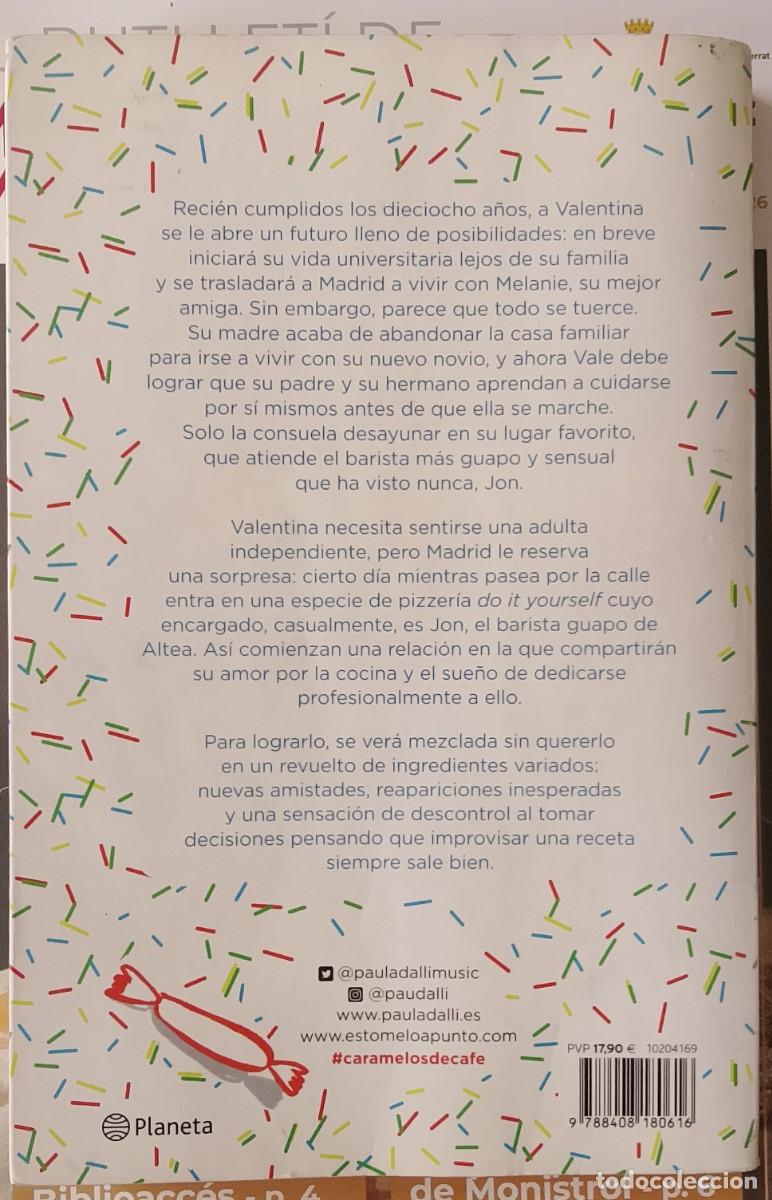 Libros de segunda mano: Caramelos de caf&eacute;. Paula Dalli. - Foto 2