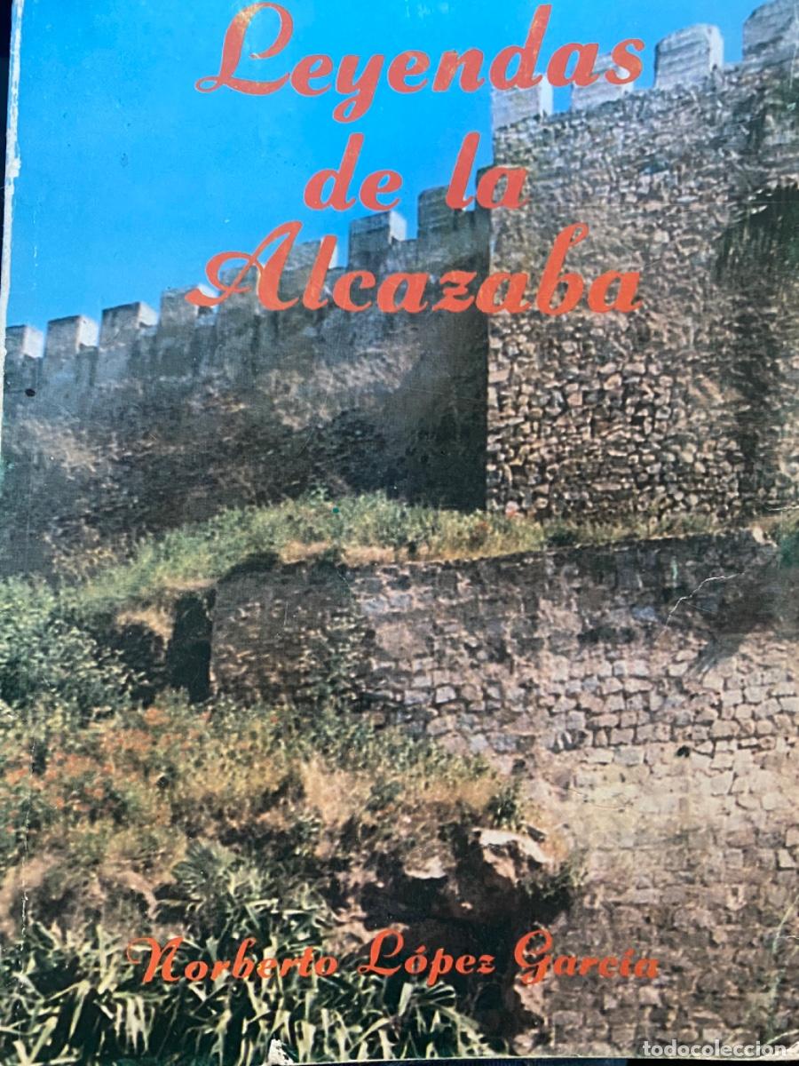 Libros de segunda mano: ANTIGUO LIBRO LEYENDAS ALCAZABA BADAJOZ