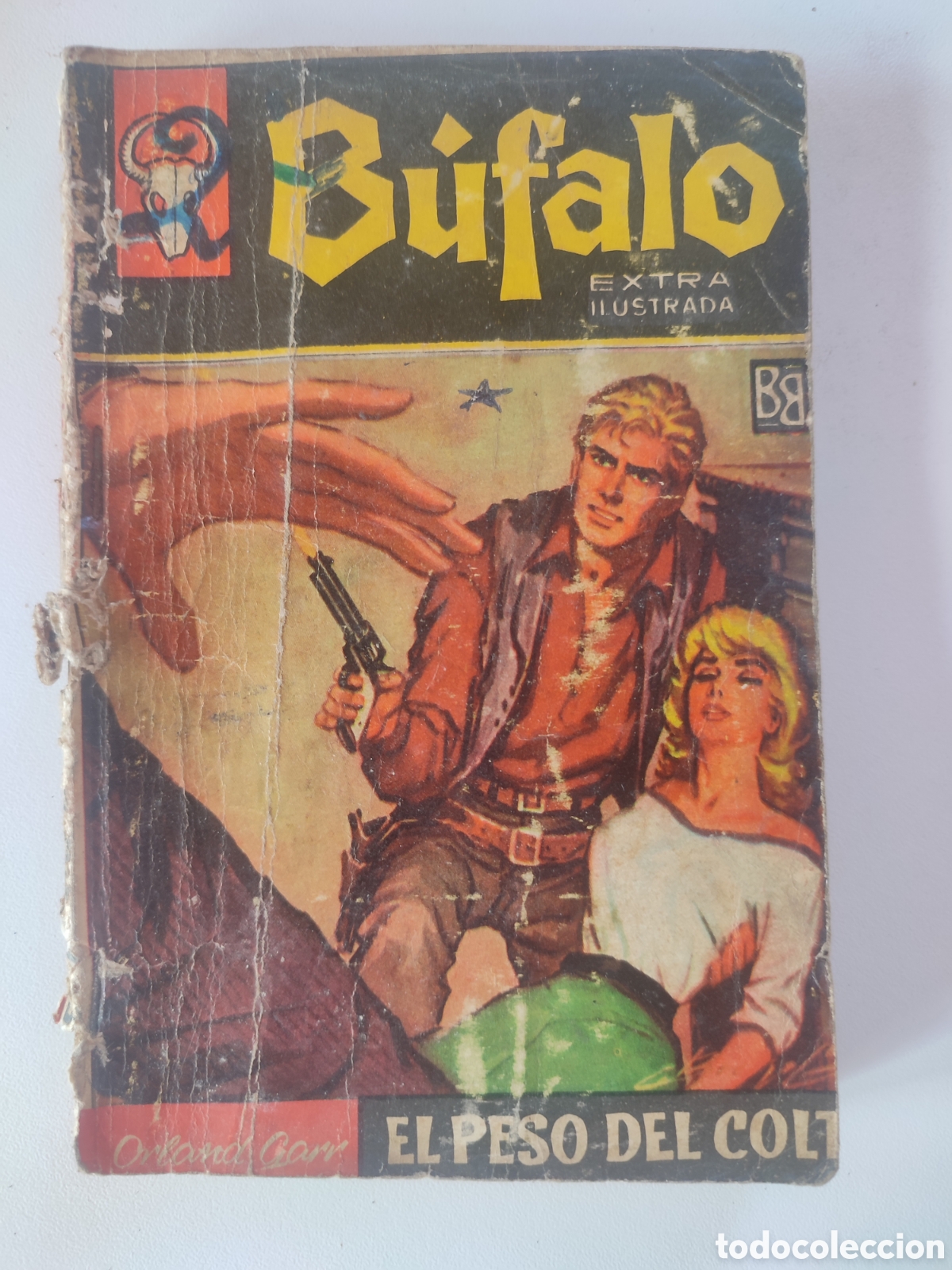 Libros de segunda mano: El peso del Colt. Bufalo #309 Bruguera 1961