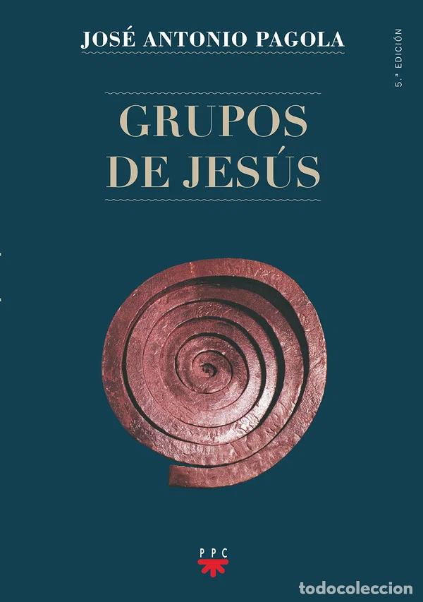 Libros de segunda mano: GRUPOS JOVENES DE JESUS 1 - PAGOLA, JOSE ANTONIO