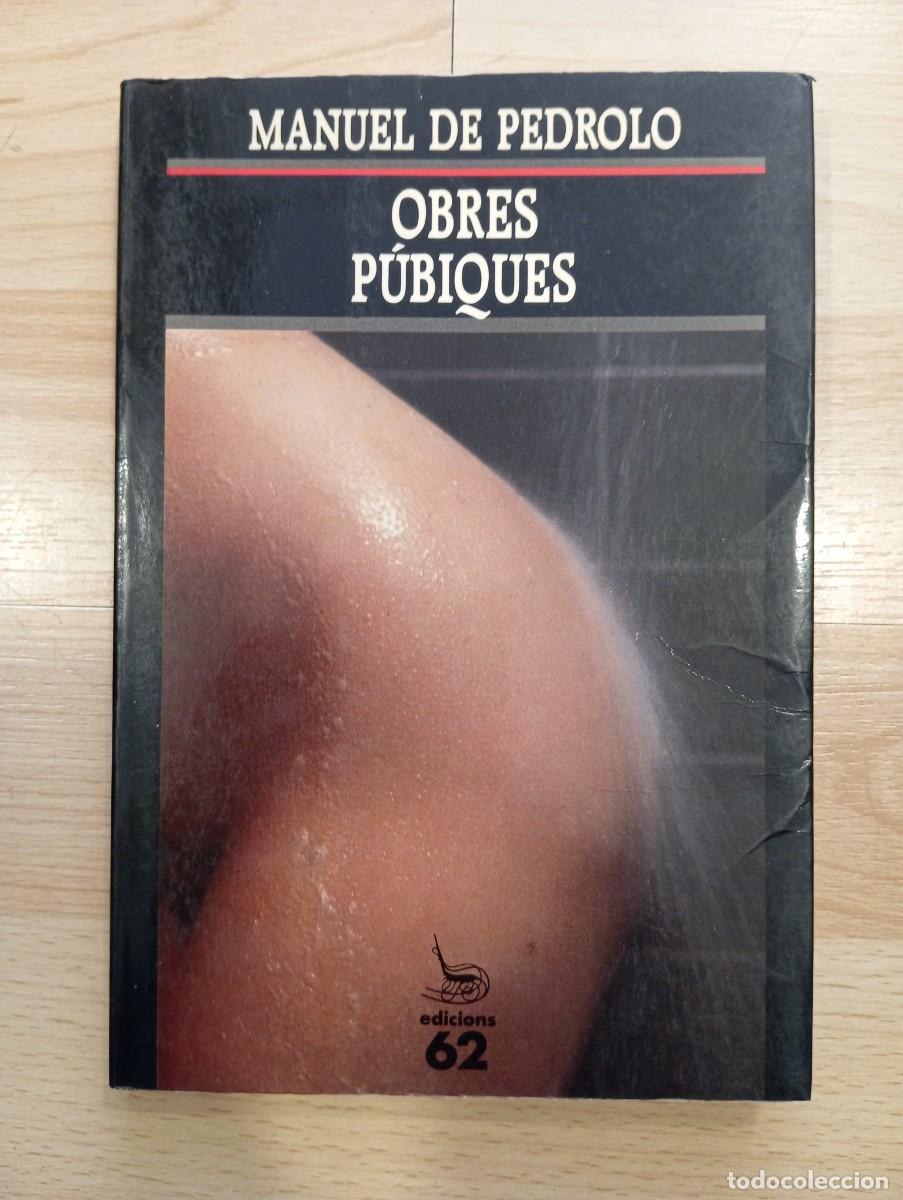 Libros de segunda mano: 'Obres p&uacute;biques'. Manuel de Pedrolo. Edicions 62.