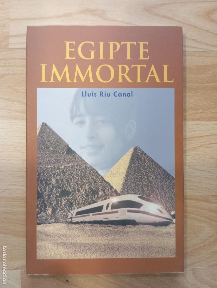 Libros de segunda mano: 'Egipte immortal'. Llu&iacute;s Riu Canal.