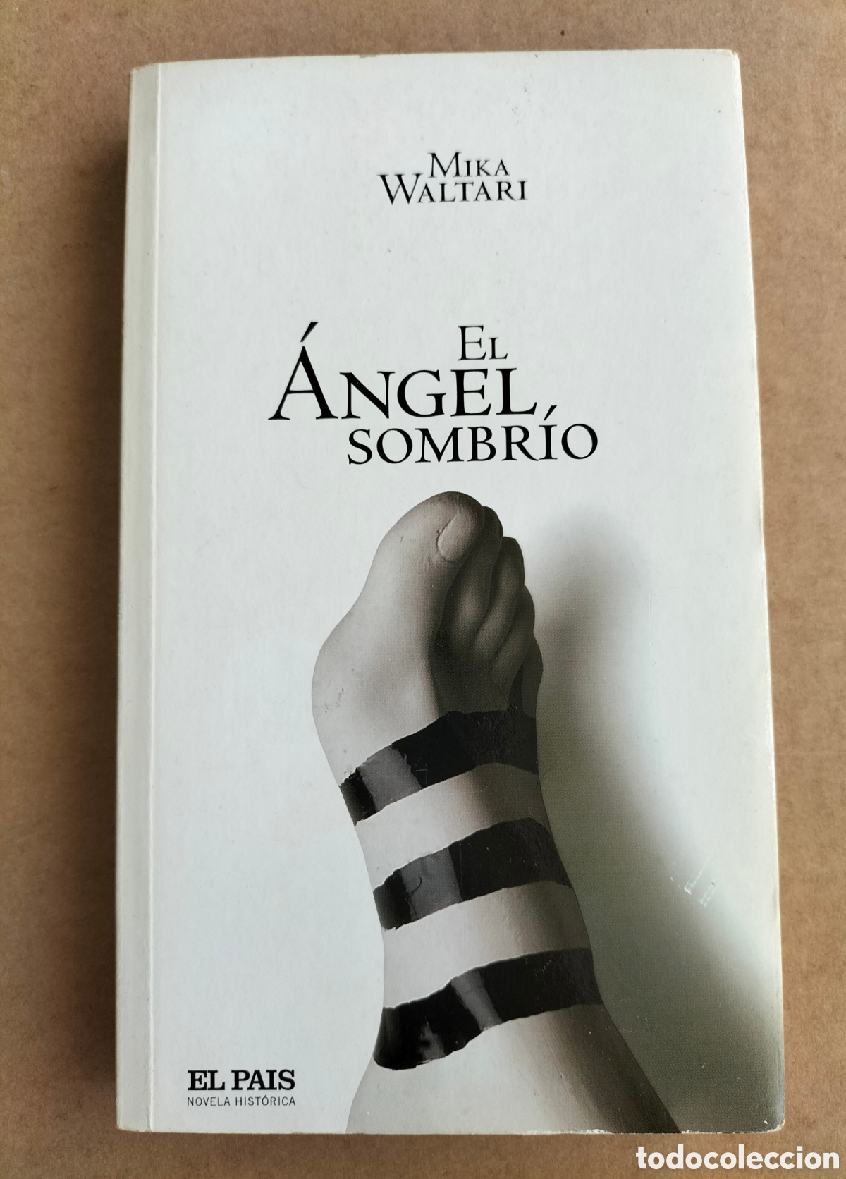 Libros de segunda mano: El &aacute;ngel sombr&iacute;o. Mika Waltari. Novela hist&oacute;rica 49. Diario el pa&iacute;s, 2005. Libro