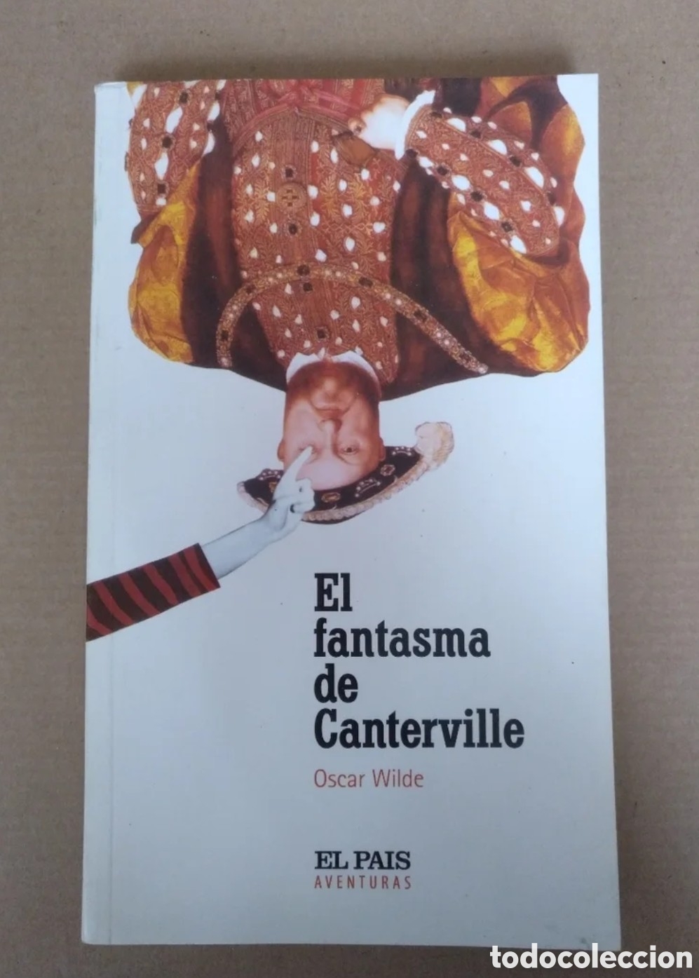 Libros de segunda mano: El fantasma de Canterville. Oscar Wilde. El Pa&iacute;s aventuras 38. Diario El Pais, 2004. Libro