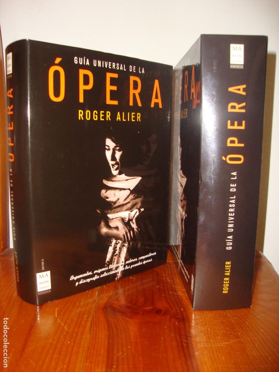Gebrauchte B&uuml;cher: GUIA UNIVERSAL DE LA OPERA (ROBINBOOK, MA NON TROPPO) - ROGER ALIER