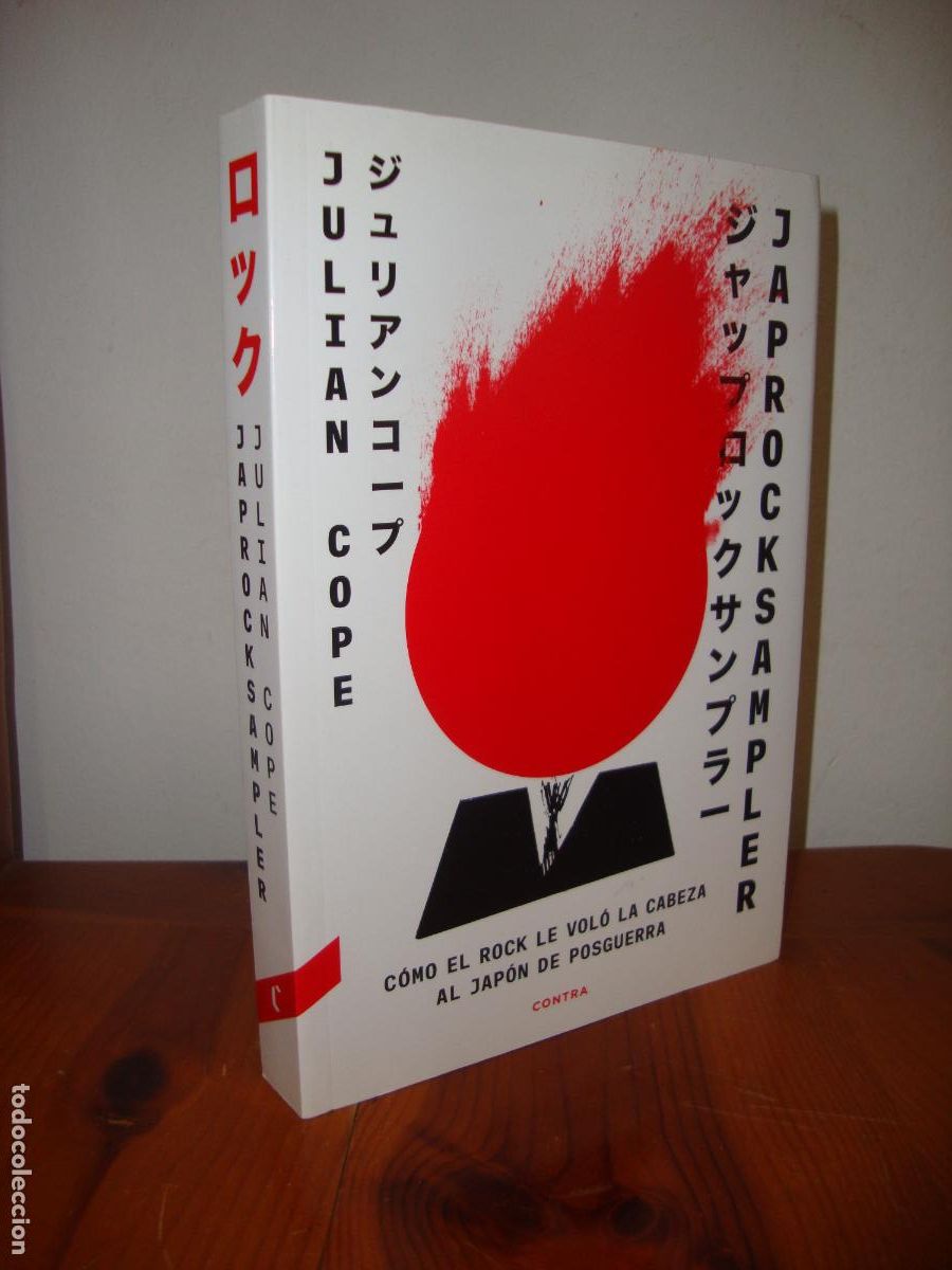 Gebrauchte B&uuml;cher: JAPROCKSAMPLER. COMO EL ROCK LE VOLO LA CABEZA AL JAPON DE POSGUERRA (CONTRA) - JULIAN COPE