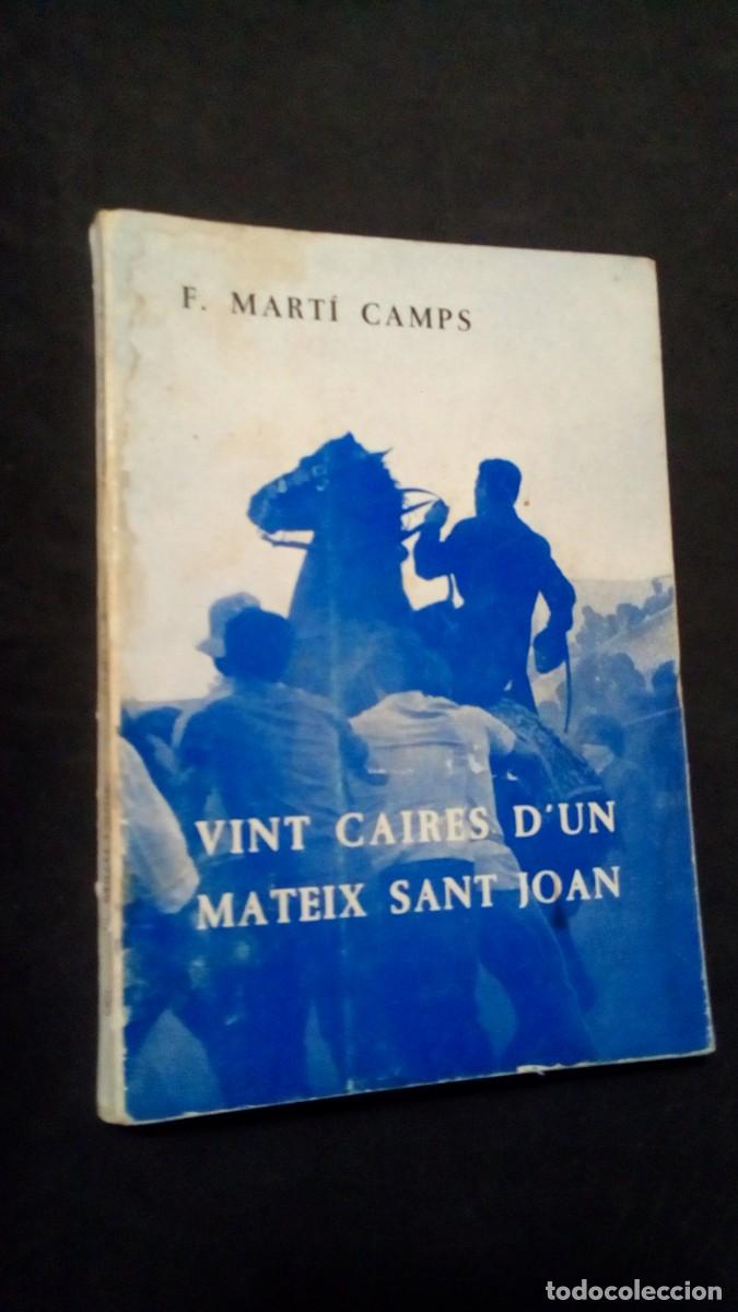 Libros de segunda mano: Vint caires d un mateix Sant Joan.- Mart&iacute; Camps, Fernando-EDICIONS NURA MENORCA 1974