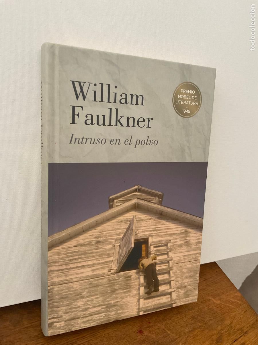 Libros de segunda mano: INTRUSO EN EL POLVO - WILLIAM FAULKNER - RANDOM HOUSE - TAPA DURA