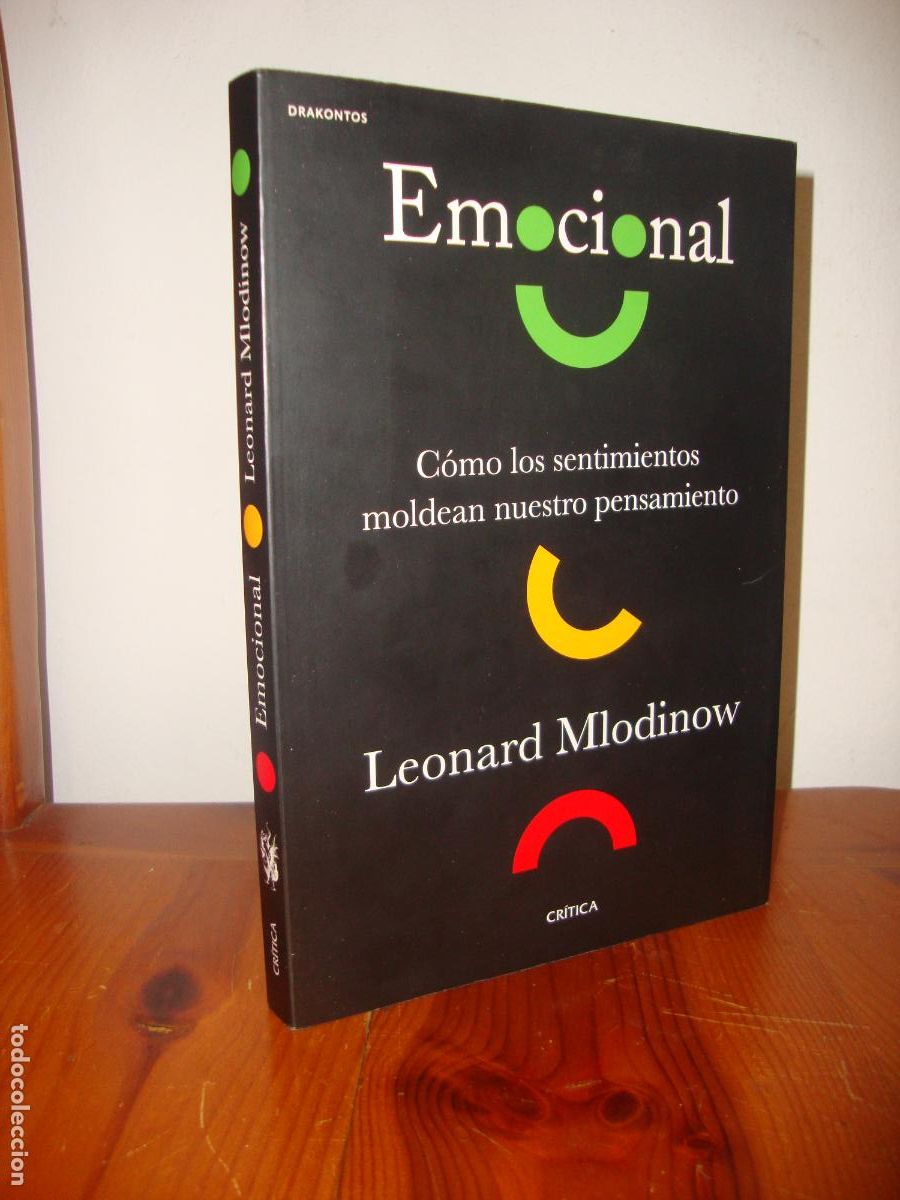 Second hand books: EMOCIONAL. COMO LOS SENTIMIENTOS MOLDEAN NUESTRO PENSAMIENTO (CRITICA) - LEONARD MLODINOW