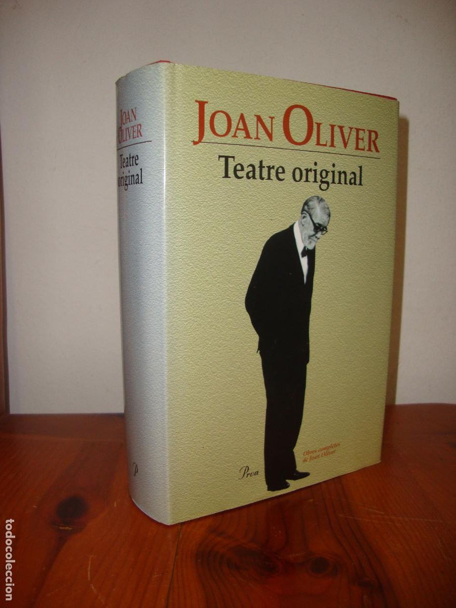 Second hand books: TEATRE ORIGINAL. OBRES COMPLETES DE JOAN OLIVER (PROA) - JOAN OLIVER
