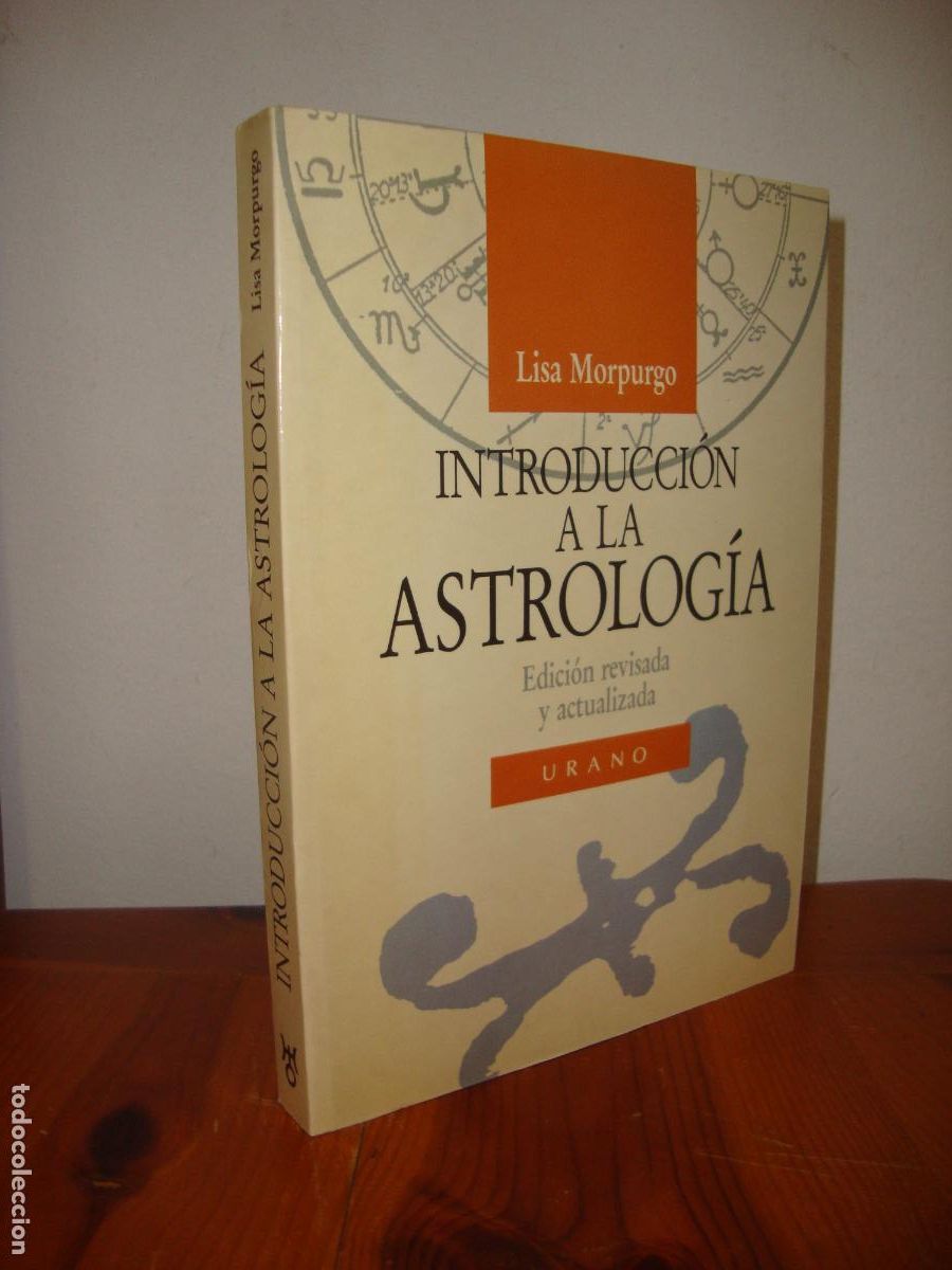 Gebrauchte B&uuml;cher: INTRODUCCION A LA ASTROLOGIA E INTERPRETACION DEL ZODIACO. ED ACTUALIZADA (URANO) - LISA MORPURGO