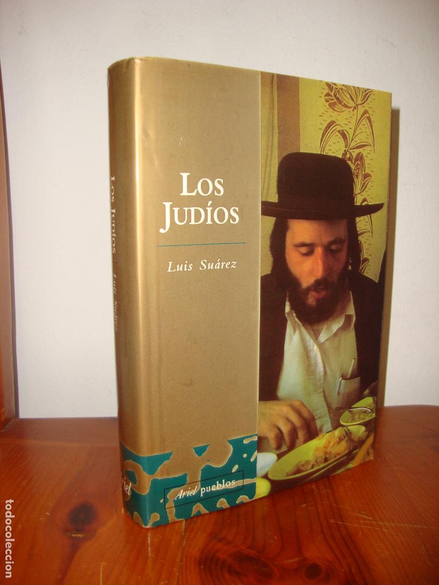 Libri di seconda mano: LOS JUDIOS (ARIEL) - LUIS SUAREZ