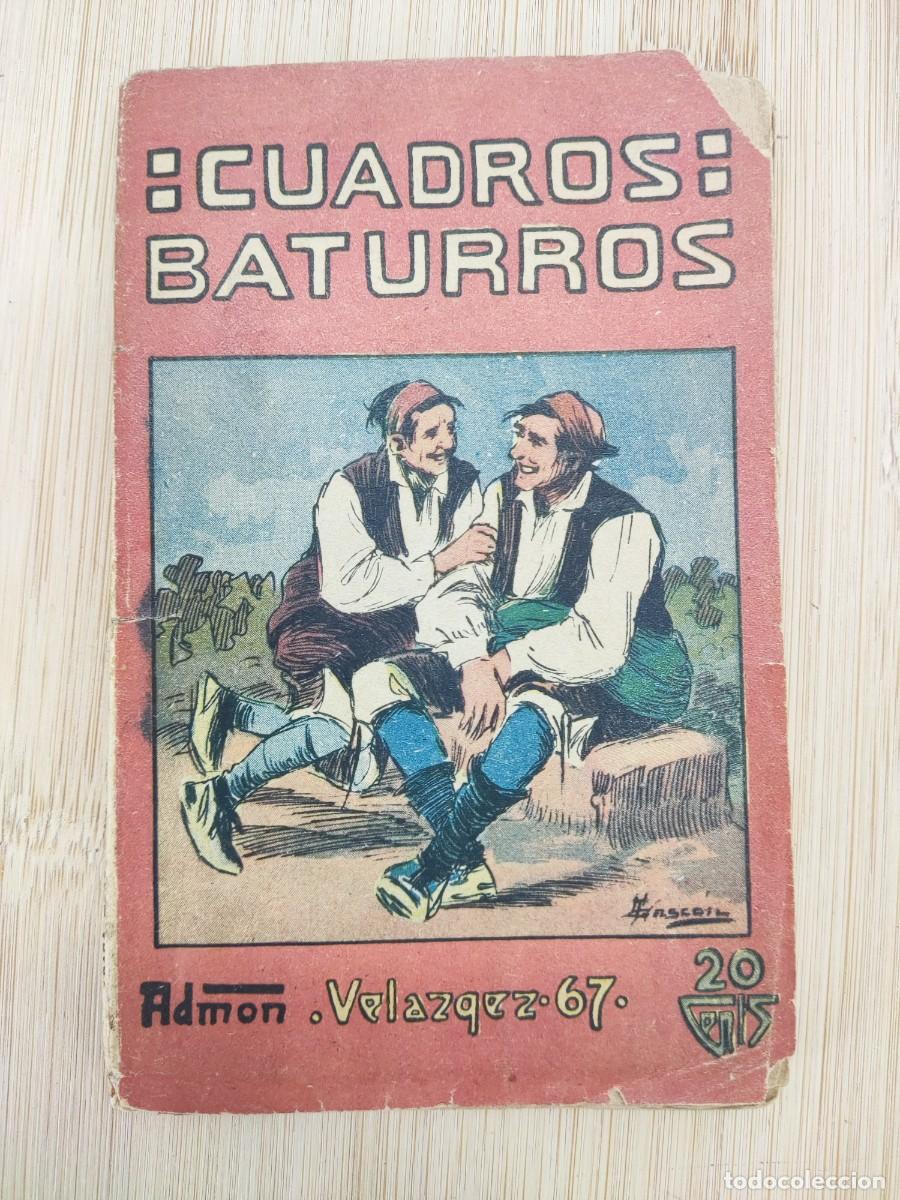 Libros de segunda mano: CUADROS BATURROS / TEODORO IRIARTE REINOSO / 1911. ADMINISTRACION DEL NOTICIERO.GUIA DE MADRID