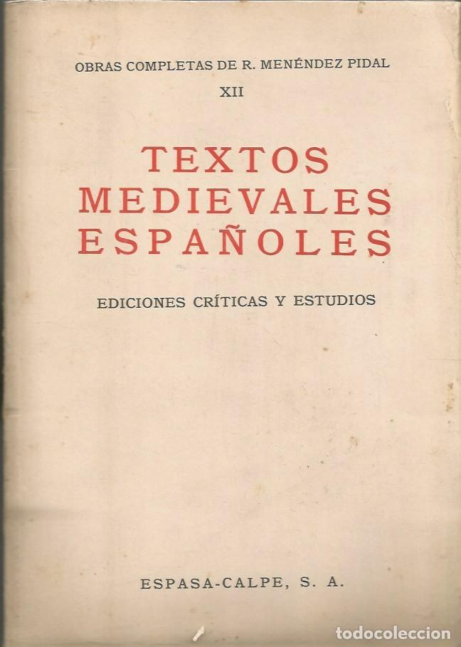 Libros de segunda mano: TEXTOS MEDIEVALES ESPA&Ntilde;OLES -R. MEN&Eacute;NDEZ PIDAL