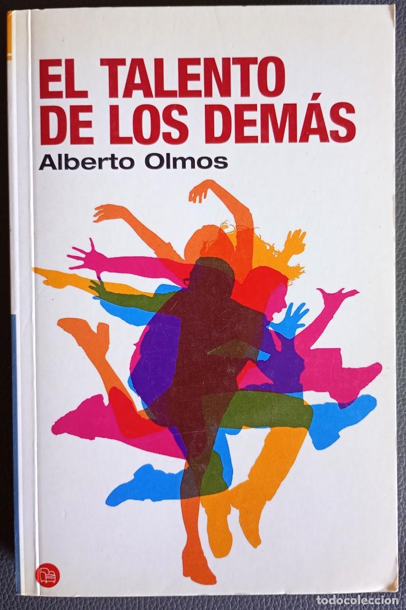 Libros de segunda mano: Alberto Olmos . El talento de los dem&aacute;s - Foto 1