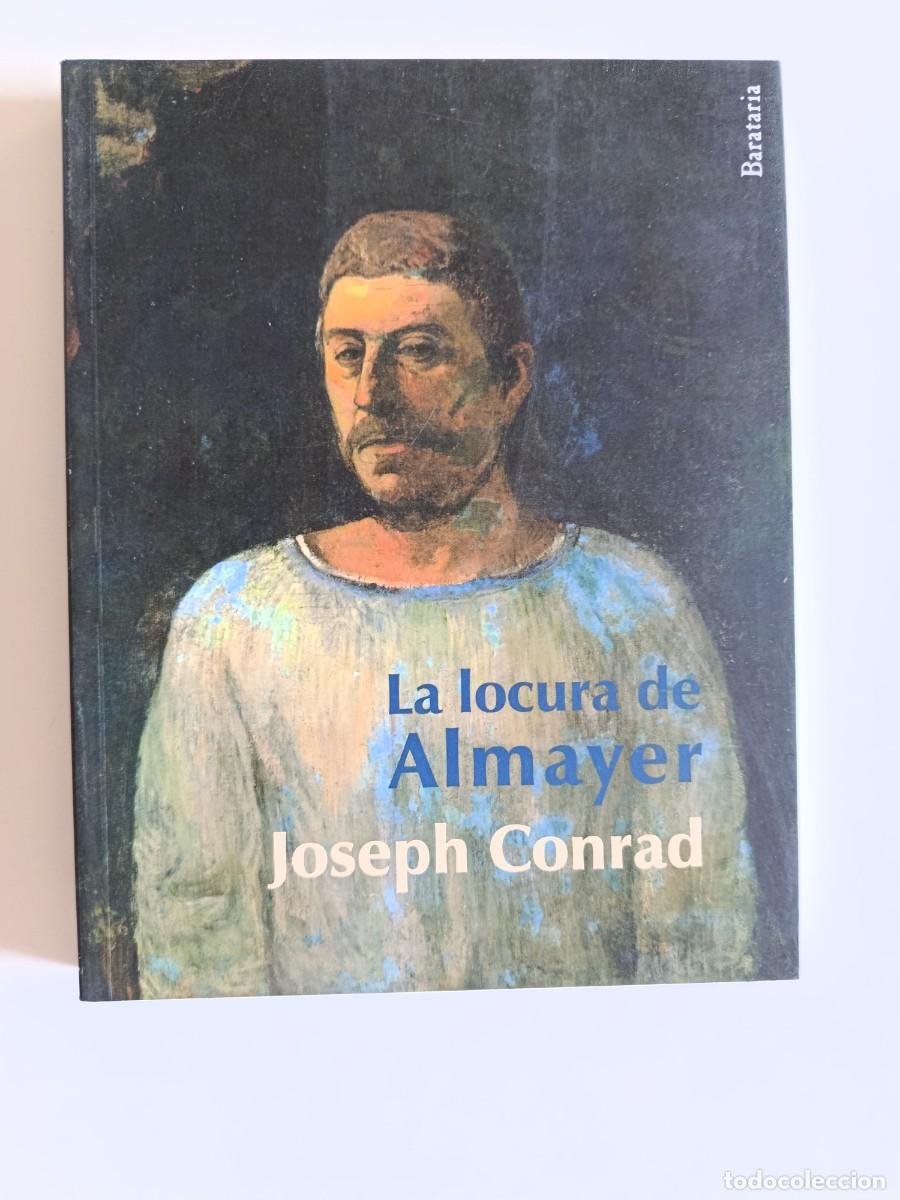 Libros de segunda mano: JOSEPH CONRAD. LA LOCURA DE ALMAYER. BARATARIA. 2011