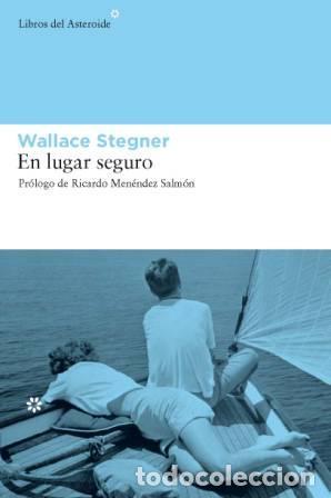 Libros de segunda mano: En lugar seguro. - Stegner, Wallace.