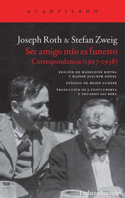 Livres d'occasion: Ser amigo m&iacute;o es funesto. - Roth, Joseph.