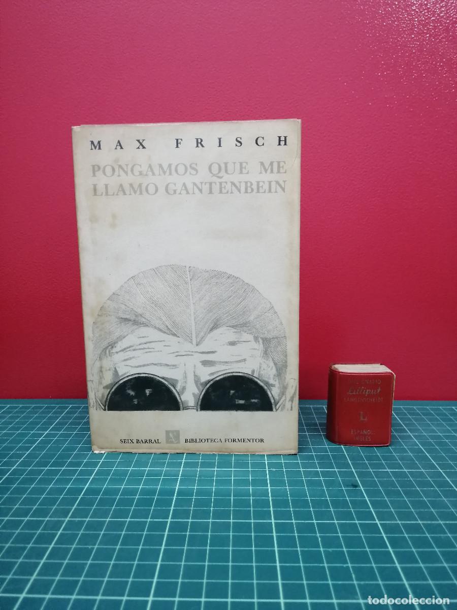 Libros de segunda mano: Pongamos que me llamo Gantenbein - Max Frisch