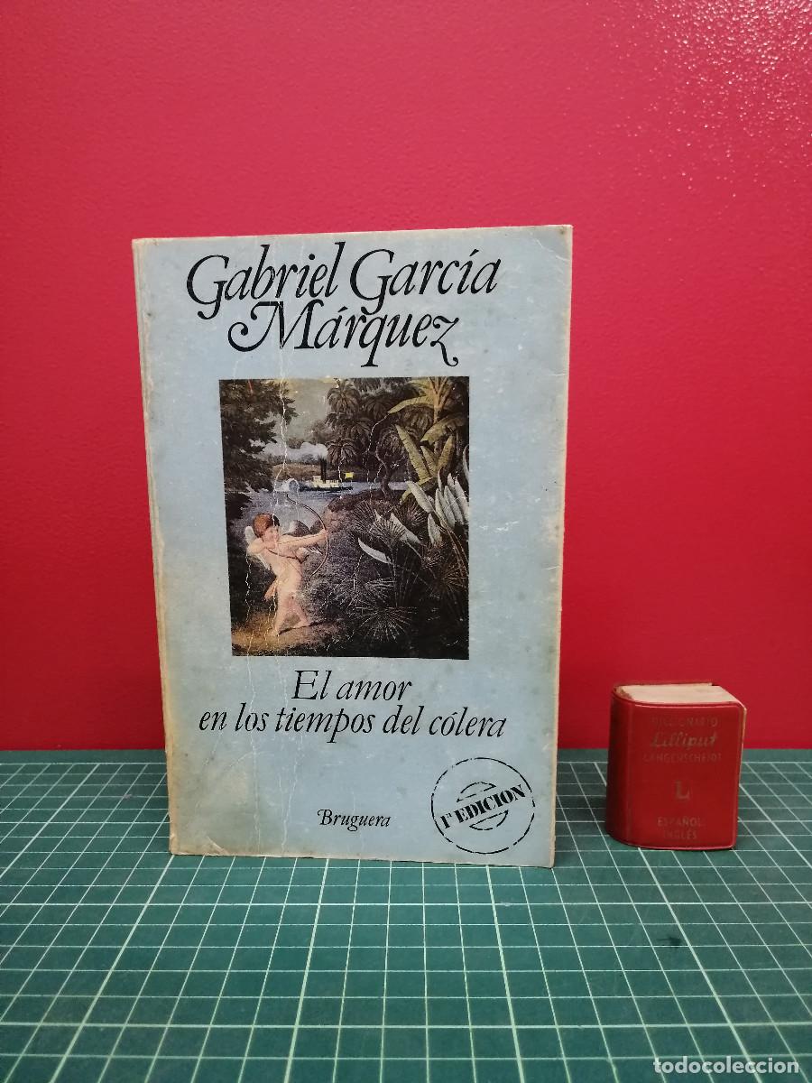 Libros de segunda mano: El amor en los tiempos del c&oacute;lera - Gabriel Garc&iacute;a M&aacute;rquez / Primera edici&oacute;n
