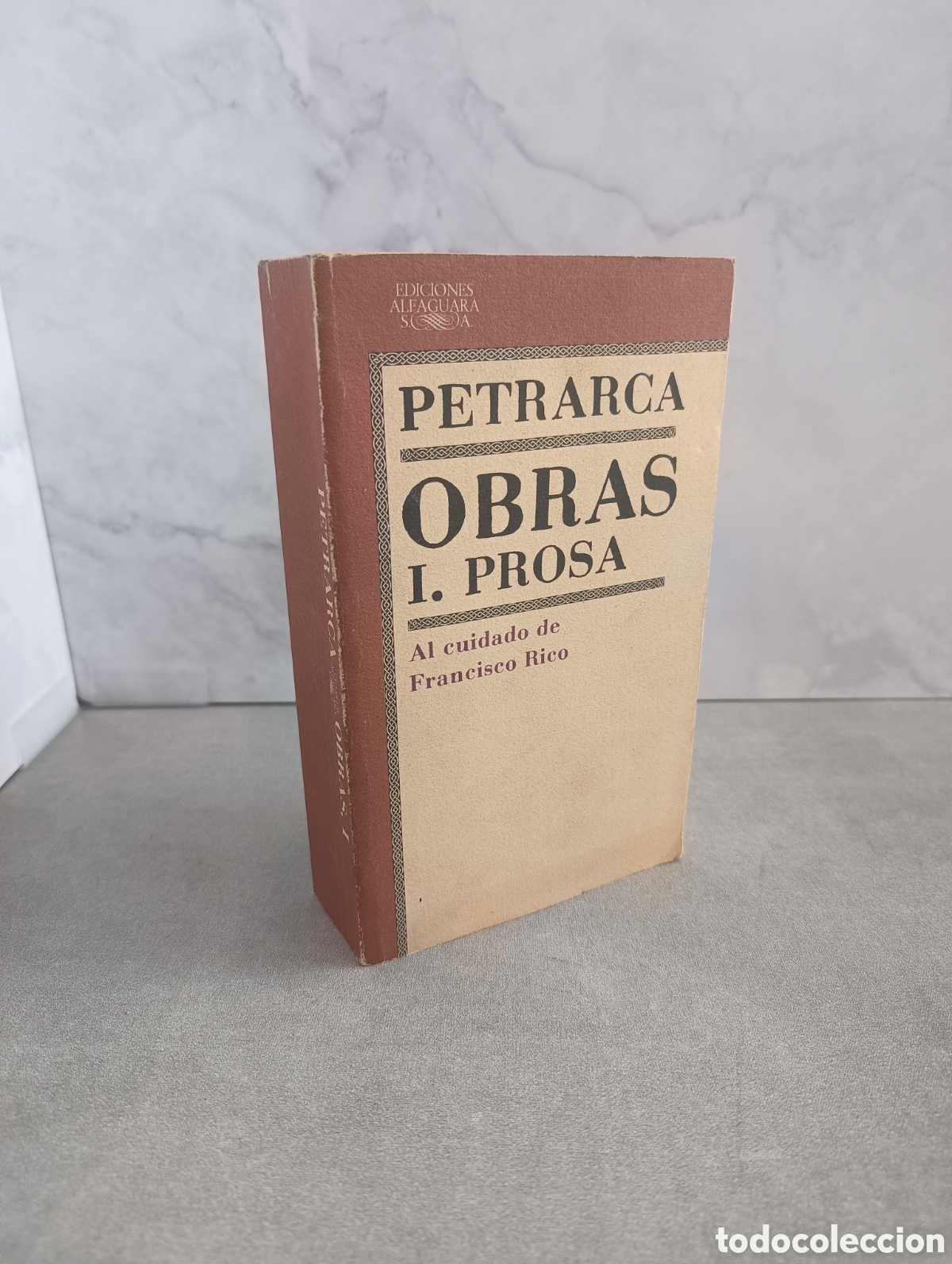 Livres d'occasion: PETRARCA. OBRAS I. PROSA. EDICIONES ALFAGUARA. 1978
